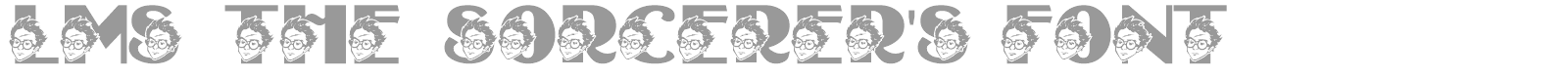 LMS The Sorcerers font preview